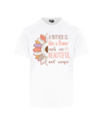 A Mother Is Like A Flower - T-Shirt - Image 2
